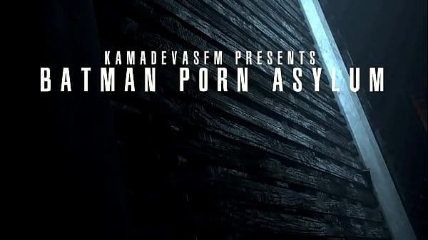 Batman Porn Asylum (KAMADEVASFM)